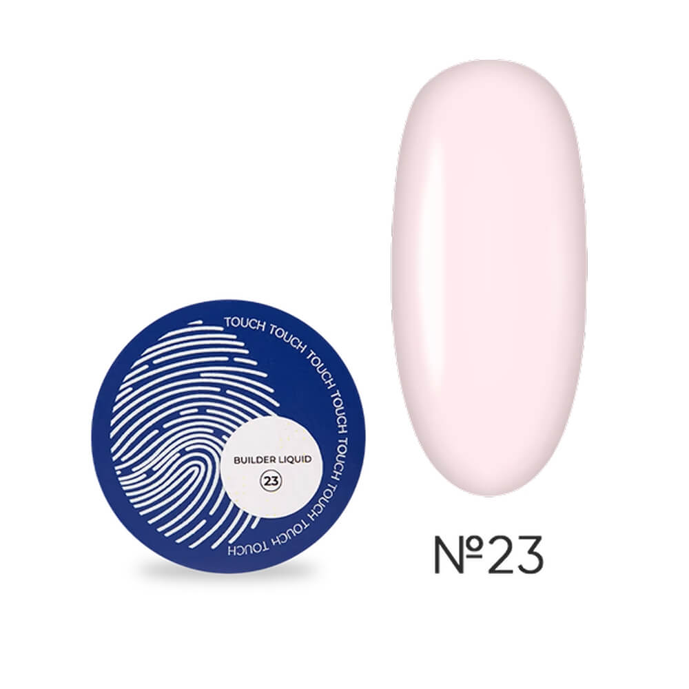 TOUCH Builder Liquid #23