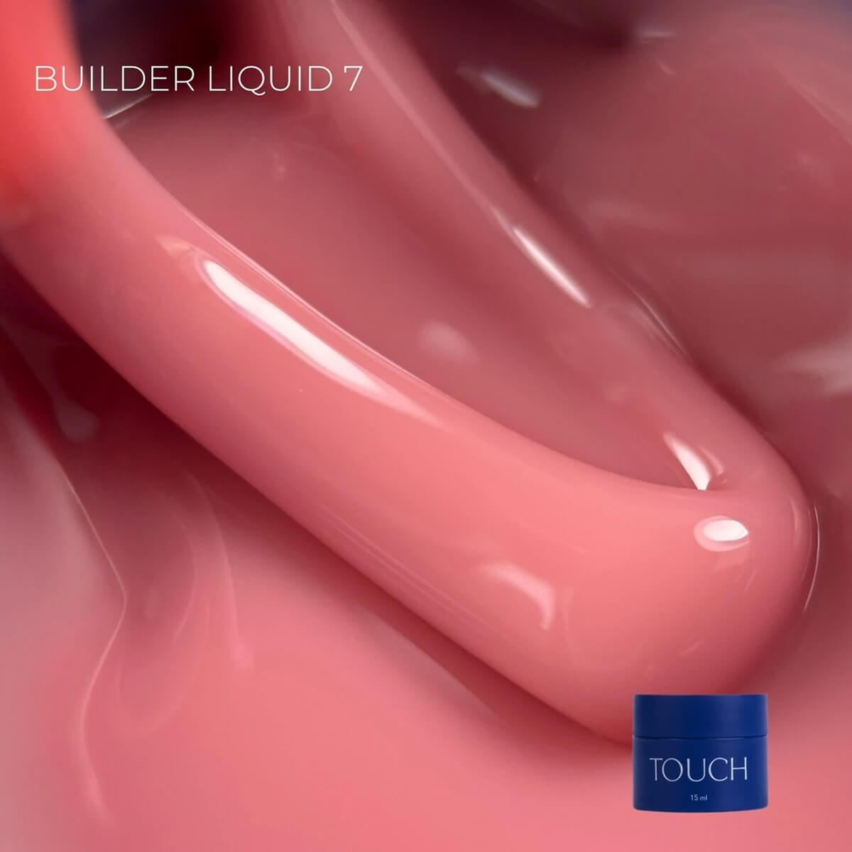 TOUCH Builder Liquid 07 HEMA-free colored gel for nail repairs