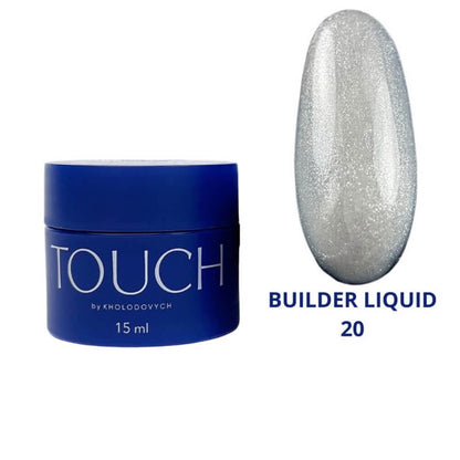 TOUCH Builder Liquid #20