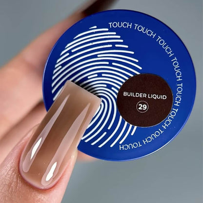 TOUCH Liquid Builder Gel 29